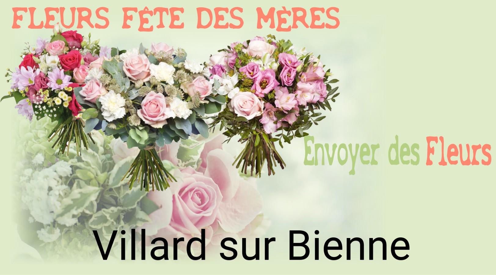 Bouquet de Fête des Mères livré à Villard-sur-Bienne